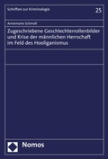 Bild: Zugeschriebene Geschlechterrollenbilder und Krise der m&auml;nnlichen Herrschaft im Feld des Hooliganismus - Nomos