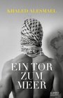 Cover: Ein Tor zum Meer - Albino Verlag, Salzgeber Buchverlage GmbH