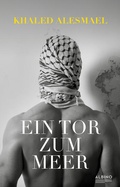 Cover: Ein Tor zum Meer - Albino Verlag, Salzgeber Buchverlage GmbH