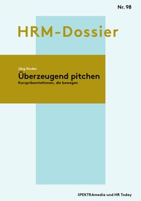 Enlarge image Cover: Überzeugend pitchen - SPEKTRAmedia Jürg Studer