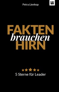 Abbildung von: Fakten brauchen Hirn - Werdewelt Verlags- und Medienhaus