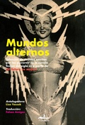 Cover: Mundos alternos - Almad&iacute;a Ediciones