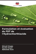 Cover: Formulation et &eacute;valuation du FDT de l'Hydrochlorthiazide - Editions Notre Savoir