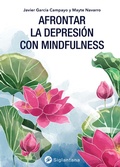 Cover: Afrontar la depresi&oacute;n con mindfulness - Editorial Siglantana