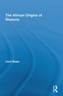 Cover: The African Origins of Rhetoric - Routledge