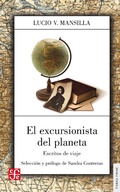 Cover: El excursionista del planeta - Fondo de Cultura Econ&oacute;mica Argentina