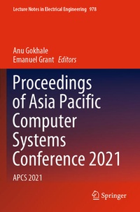Enlarge image Cover: Proceedings of Asia Pacific Computer Systems Conference 2021 - Springer