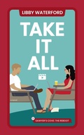 Cover: Take It All - Libby Waterford