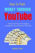 Cover: How To Make Money Through Youtube - Pradip Narayan Das
