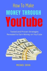 Enlarge image Cover: How To Make Money Through Youtube - Pradip Narayan Das