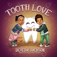 Enlarge image Cover: Tooth Love - Deveda Jackson