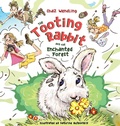 Cover: The Tooting Rabbit and the Enchanted Forest - Charles Wendling