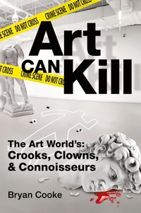 Abbildung von: Art Can Kill - Art World Publishing, Inc.