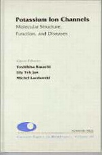 Enlarge image Cover: Potassium Ion Channels: Molecular Structure, Function, and Diseases: Volume 46 - Academic Press
