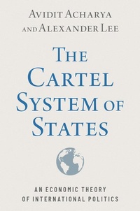 Enlarge image Cover: The Cartel System of States - Oxford University Press Inc