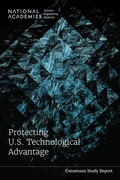 Cover: Protecting U.S. Technological Advantage - National Academies Press