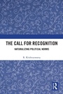 Cover: The Call for Recognition - Routledge India