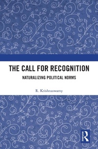 Enlarge image Cover: The Call for Recognition - Routledge India