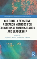 Cover: Culturally Sensitive Research Methods for Educational Administration and Leadership - Routledge