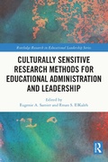 Cover: Culturally Sensitive Research Methods for Educational Administration and Leadership - Routledge