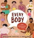 Cover: Every Body: A First Conversation About Bodies - Bantam Books