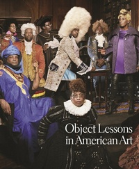 Enlarge image Cover: Object Lessons in American Art - Princeton University Art Museum