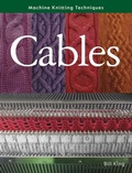 Cover: Machine Knitting Techniques: Cables - The Crowood Press Ltd