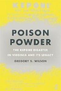 Enlarge image Cover: Poison Powder - University of Georgia Press