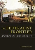 Cover: The Federalist Frontier - University of Missouri Press