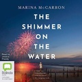 Cover: The Shimmer on the Water - Bolinda Audio Books