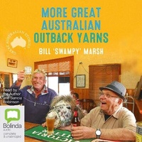 Enlarge image Cover: More Great Australian Outback Yarns - Bolinda Audio Books