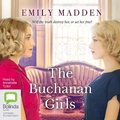 Cover: The Buchanan Girls - Bolinda Audio Books