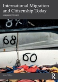 Cover: International Migration and Citizenship Today - Routledge