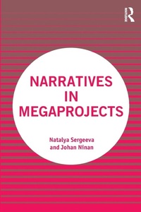 Enlarge image Cover: Narratives in Megaprojects - Routledge
