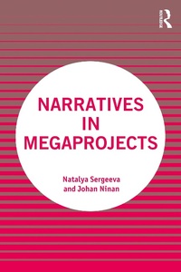 Abbildung von: Narratives in Megaprojects - Routledge