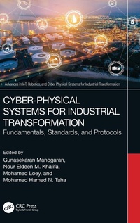 Enlarge image Cover: Cyber-Physical Systems for Industrial Transformation - CRC Press
