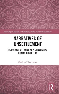 Enlarge image Cover: Narratives of Unsettlement - Routledge