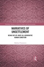 Cover: Narratives of Unsettlement - Routledge