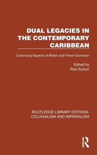 Enlarge image Cover: Dual Legacies in the Contemporary Caribbean - Routledge