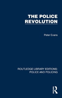 Abbildung von: The Police Revolution - Routledge