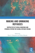 Cover: Making and Unmaking Refugees - Routledge