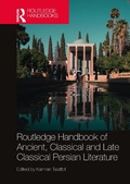 Cover: Routledge Handbook of Ancient, Classical and Late Classical Persian Literature - Routledge