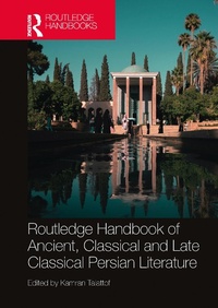 Abbildung von: Routledge Handbook of Ancient, Classical and Late Classical Persian Literature - Routledge