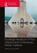 Cover: Routledge Handbook of Post Classical and Contemporary Persian Literature - Routledge