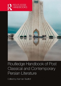 Abbildung von: Routledge Handbook of Post Classical and Contemporary Persian Literature - Routledge