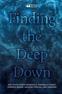 Enlarge image Cover: Finding the Deep Down - Lulu.com