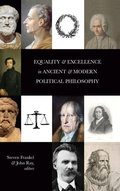 Cover: Equality and Excellence in Ancient and Modern Political Philosophy - State University of New York Press