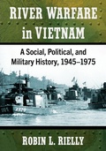 Cover: River Warfare in Vietnam - McFarland & Co Inc
