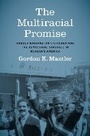 Cover: The Multiracial Promise - The University of North Carolina Press