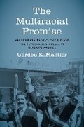 Cover: The Multiracial Promise - The University of North Carolina Press